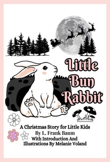 Little Bun Rabbit (Illustrated and Annotated) PDF