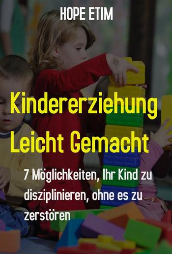 Kindererziehung Leicht Gemacht PDF