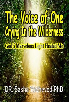 The Voice of One Crying In the Wilderness PDF