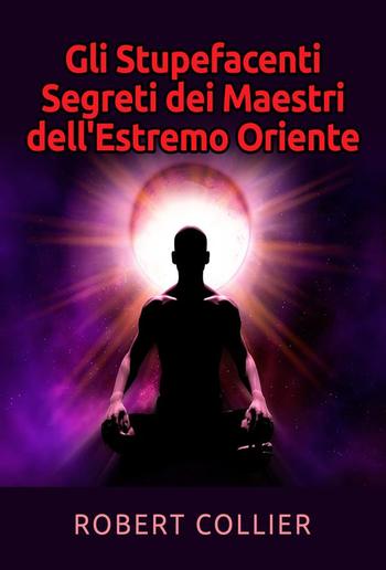 Gli Stupefacenti Segreti dei Maestri dell'estremo Oriente PDF