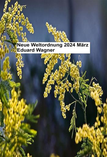 Neue Weltordnung 2024 März PDF