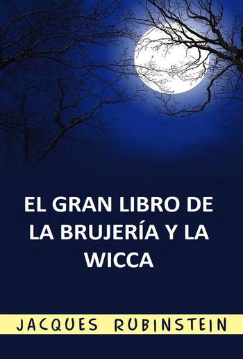 El Gran Libro de la Brujería y la Wicca (Traducido) PDF