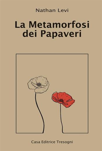 La Metamorfosi dei Papaveri PDF