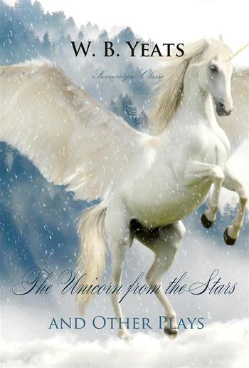 The Unicorn from the Stars and Other Plays PDF