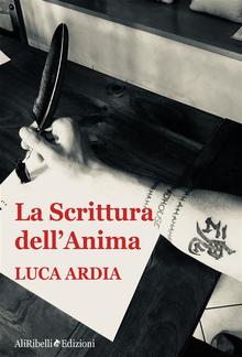 La Scrittura dell'Anima PDF