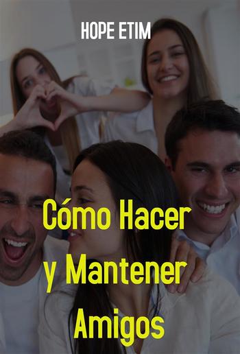 Cómo Hacer y Mantener Amigos PDF