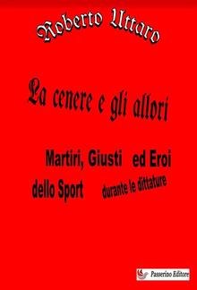 La cenere e gli allori PDF