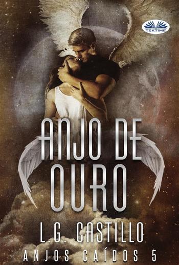 Anjo De Ouro (Anjos Caídos #5) PDF