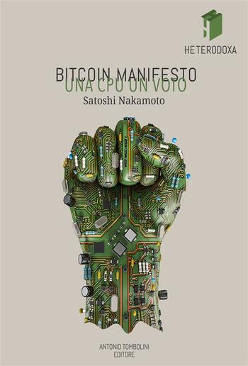 Bitcoin Manifesto: UNA CPU UN VOTO PDF