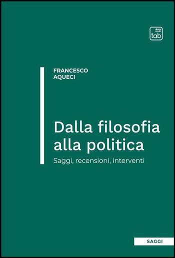 Dalla filosofia alla politica PDF