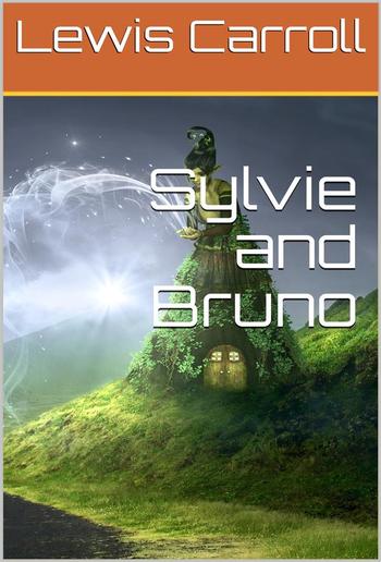 Sylvie and Bruno PDF