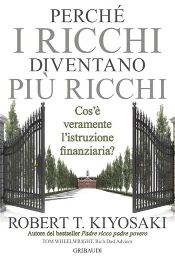 PERCHE' I RICCHI DIVENTANO PIU' RICCHI PDF