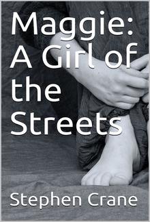 Maggie: A Girl of the Streets PDF