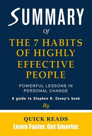 Summary of The 7 Habits of Highly Effective People by Stephen R. Covey PDF