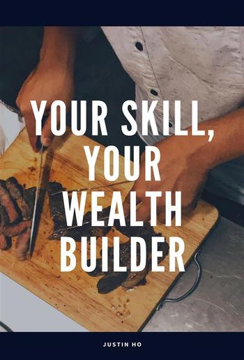 Your Skill, Your Wealth Builder PDF