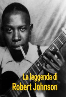 La Leggenda di Robert Johnson PDF