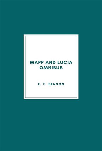 Mapp and Lucia Omnibus PDF