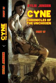 CYNE - The Unchosen (Part IV) PDF