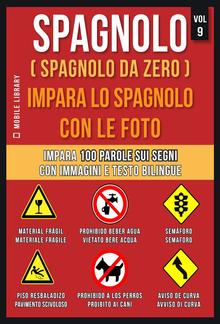 Spagnolo ( Spagnolo da zero ) Impara lo spagnolo con le foto (Vol 9) PDF