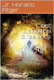 Cast Upon the Breakers PDF