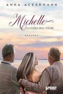 Michelle - La forza dell’amore PDF