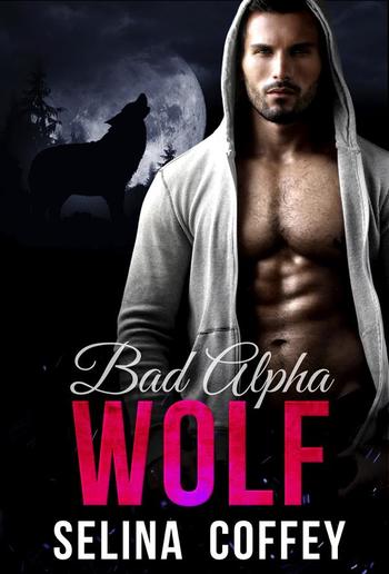 Bad Alpha Wolf PDF