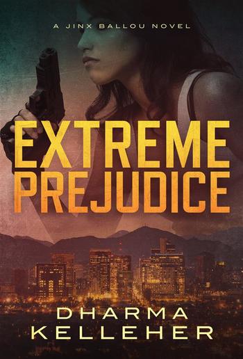 Extreme Prejudice PDF