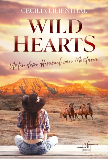 Wild Hearts – Unter dem Himmel von Montana PDF