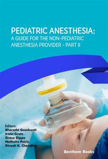 Pediatric Anesthesia: A Guide for the Non-Pediatric Anesthesia Provider Part II PDF