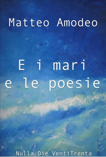 E i mari e le poesie PDF