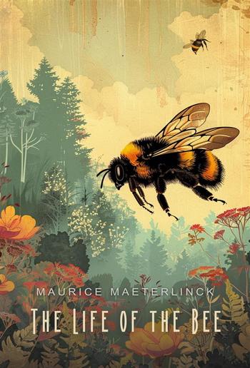 The Life of the Bee PDF