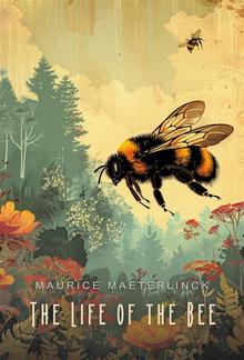 The Life of the Bee PDF