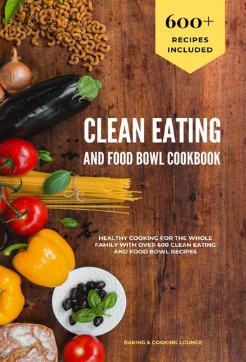 Clean Eating and Food Bowl Cookbook PDF