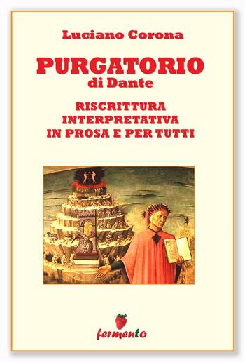 Purgatorio - riscrittura interpretativa in prosa e per tutti PDF