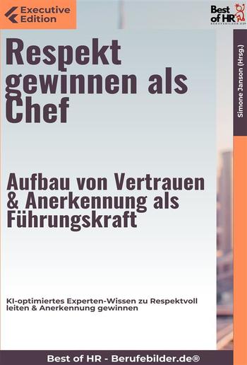 Respekt gewinnen als Chef – Aufbau von Vertrauen & Anerkennung als Führungskraft PDF