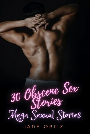 30 Obscene Sex Stories PDF Media365