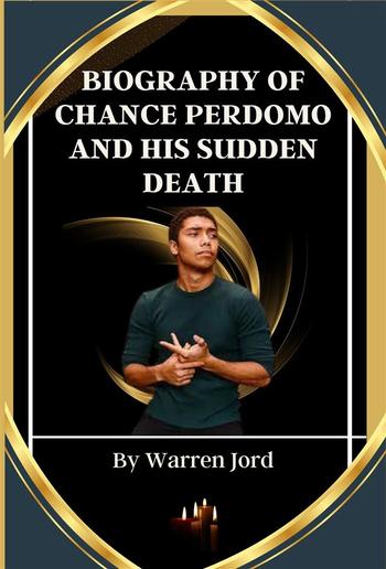 Biography Of Chance Perdomo And His Sudden Death PDF