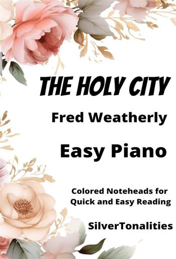 The Holy City Easy Piano Sheet Music with Colored Notation PDF