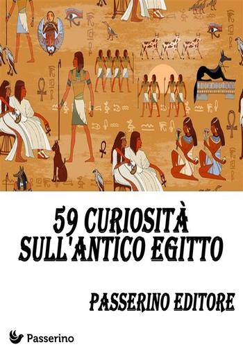 59 curiosità sull'Antico Egitto PDF