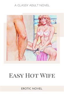 Easy Hot Wife PDF