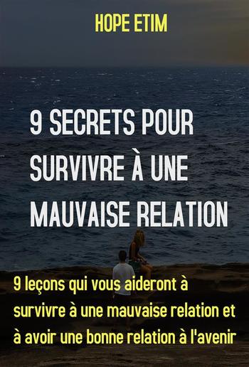 9 Secrets Pour Survivre À Une Mauvaise Relation PDF