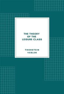 The Theory of the Leisure Class PDF