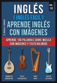 Inglés ( Inglés Facil ) Aprende Inglés con Imágenes (Vol 10) PDF