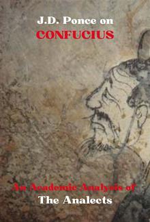 J.D. Ponce on Confucius: An Academic Analysis of The Analects PDF