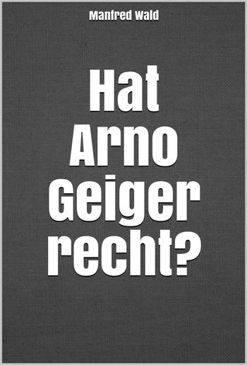 Hat Arno Geiger recht? PDF Hat Arno Geiger recht? PDF