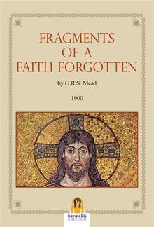 Frangements of a Faith Forgotten PDF