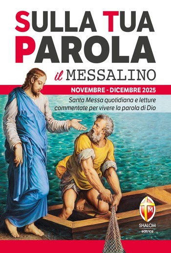 Sulla Tua Parola - Il messalino - Novembre/Dicembre 2025 PDF
