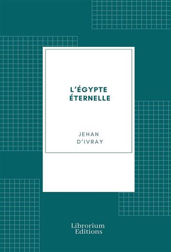 L'Égypte éternelle PDF