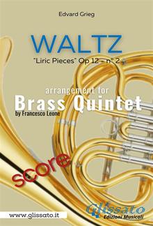 Lyric Piece op.112 No 2 (Waltz) - Brass Quintet score PDF