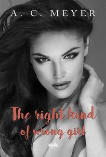The Right Kind Of Wrong Girl PDF